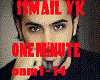 ismail yk ONE MİNUTE