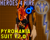 Pyromania Suit V2.0