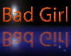 Bad Girl Sticker