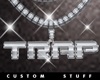Custom TRAP Chain