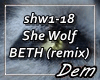 !D! She Wolf Beth REMIX