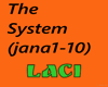The System
