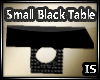 A Small Black Table