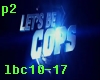 Let's be Cops Dubstep 2