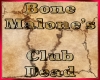 Club Dead Sign
