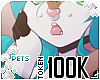 [Pets] 100k support