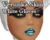 Verunka Skin White Glove