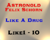 Astronold - Like A Drug