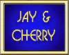 JAY & CHERRY