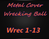 [BM] -Wrecking Ball-