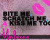 Bite Me. Hearts. Kisses