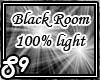 Black Room 100% light