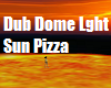 Dub Dome Light SunPizza