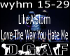 way you hate me P2