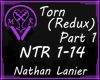NTR Torn (Redux) Part 1