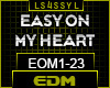 EOM - EASY ON MY HEART