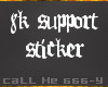8k Support Sticker