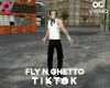 Fly n ghetto Tiktok F