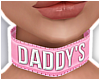 -A- Daddy Pink Choker