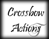 Crossbow Actions