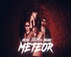 Noah x Nessi - Meteor