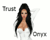 Trust - Onyx