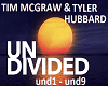 Undivided-Tim McGraw