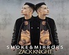 Zack Knight - Smoke  
