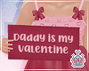 Daddy's Valentine Sign