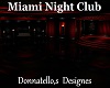 Miami Night Club