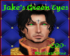 *ZD* ~Jake's Green Eyes~ Rq!