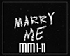 💀 | Marry Me: MM 1-11