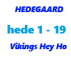 HEDEGAARD / Vikings