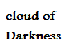 Cloud of Darkness