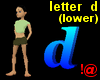 !@ Letter d (lower)