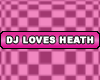 Dj Loves Heath Sticker