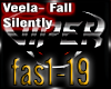 Veela- Fall Silently