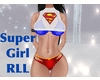 SuperGirl RLL