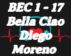 Bella Ciao Diego Moreno