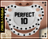 ✮ Perfect 10 Paci