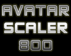 Avatar Scaler 800%