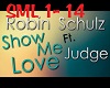 SHOW ME LOVE - Schulz
