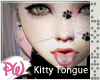 lPl KITTY TONGUE ~Pierce