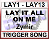 LAY IT ALL ON ME