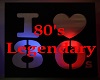 80's Legendary