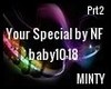 Your Special by NF prt2
