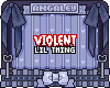 Violent lil thing [MADE]
