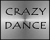 CRAZY DANCE
