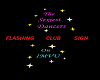 flashing club sign