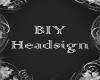 BiY Headsign
